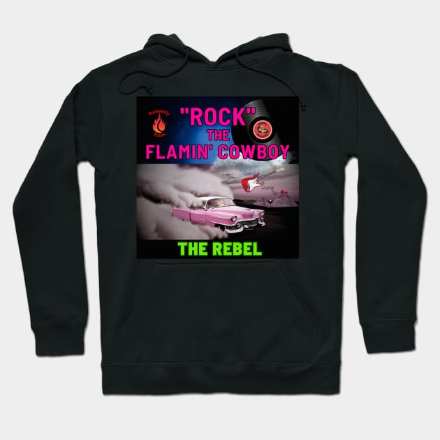 Rock the Flamin' Cowboy 'The Rebel' Hoodie by anothercoffee